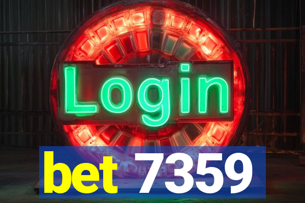bet 7359